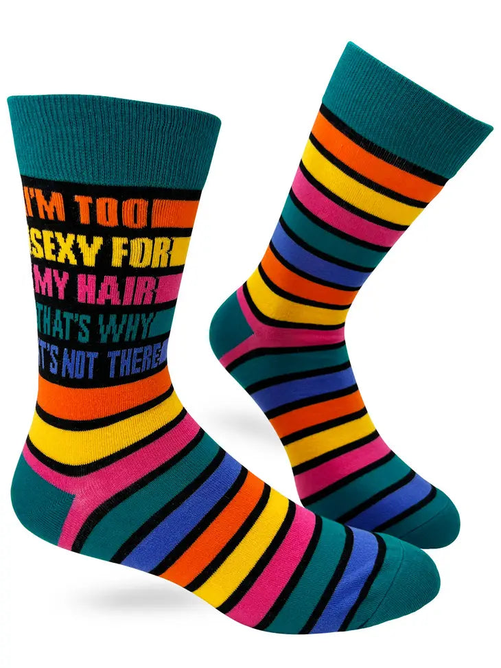 I'm Too Sexy For My Hair That's Why It's Not There Men's Novelty Sock