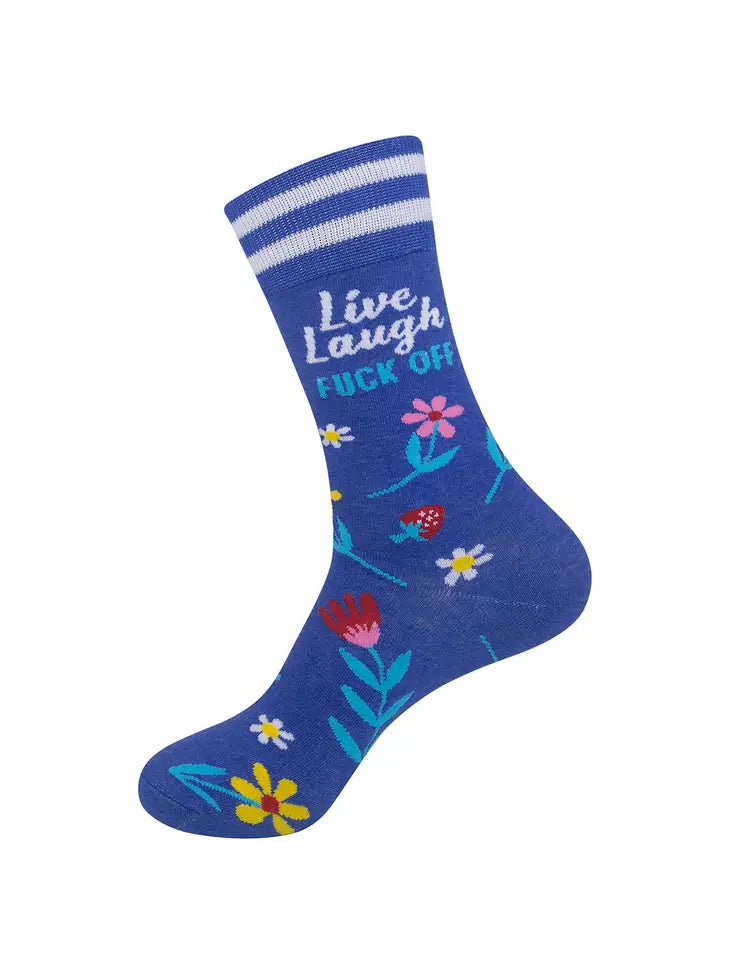 Live, Laugh, Fuck Off Socks