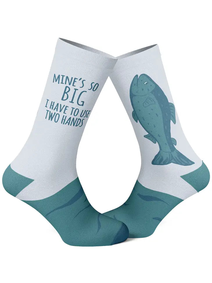 Mine's So Big I Have To Use Two Hands Fishing Sock Funny
